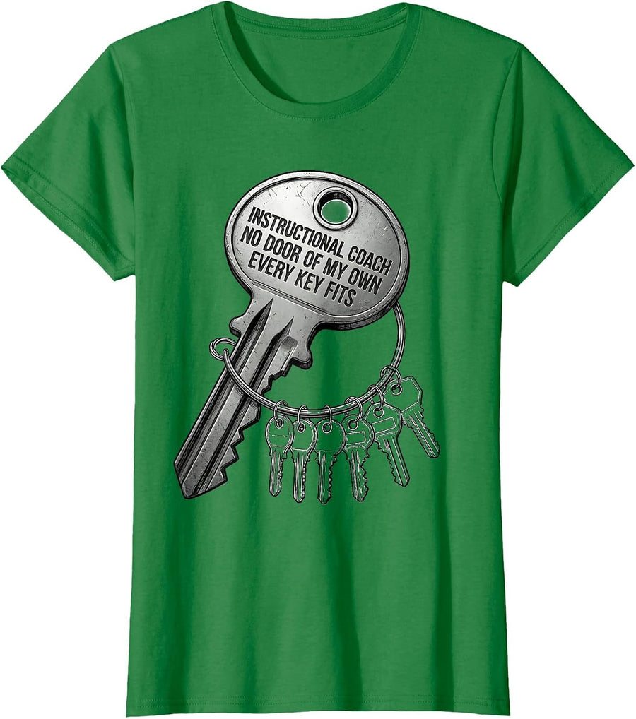 Women's Instructional Coach — No Door Of My Own, Every Key Fits T-Shirt - Kelly Green