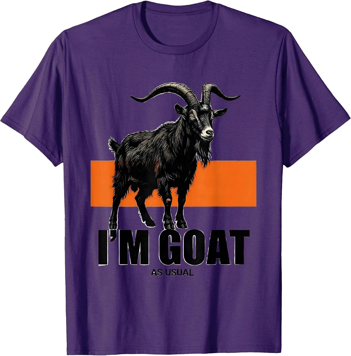 I’m GOAT, As Usual Funny Goat Owner Farm Animal Humor T-Shirt - Purple