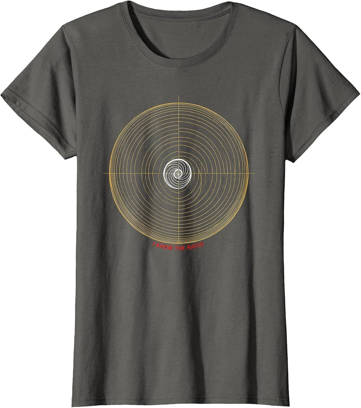 Women's I Know The Ratio Math Fibonacci Golden Ratio Sacred Geometry T-Shirt - Asphalt Grey