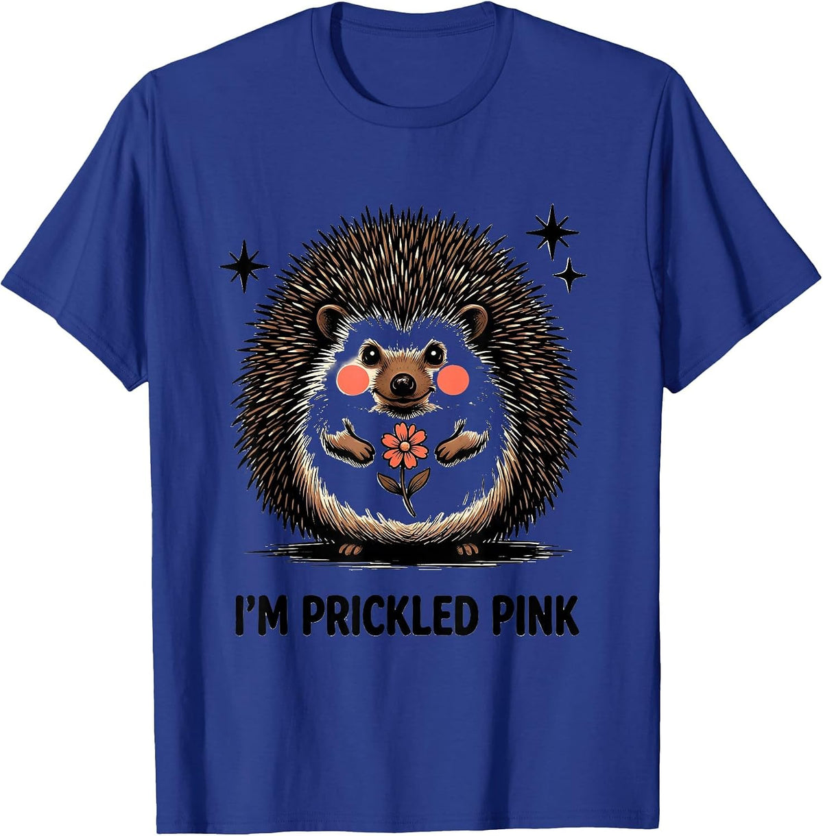 I’m Prickled Pink Cute Hedgehog Lover Cartoon Humor T-Shirt - Royal Blue