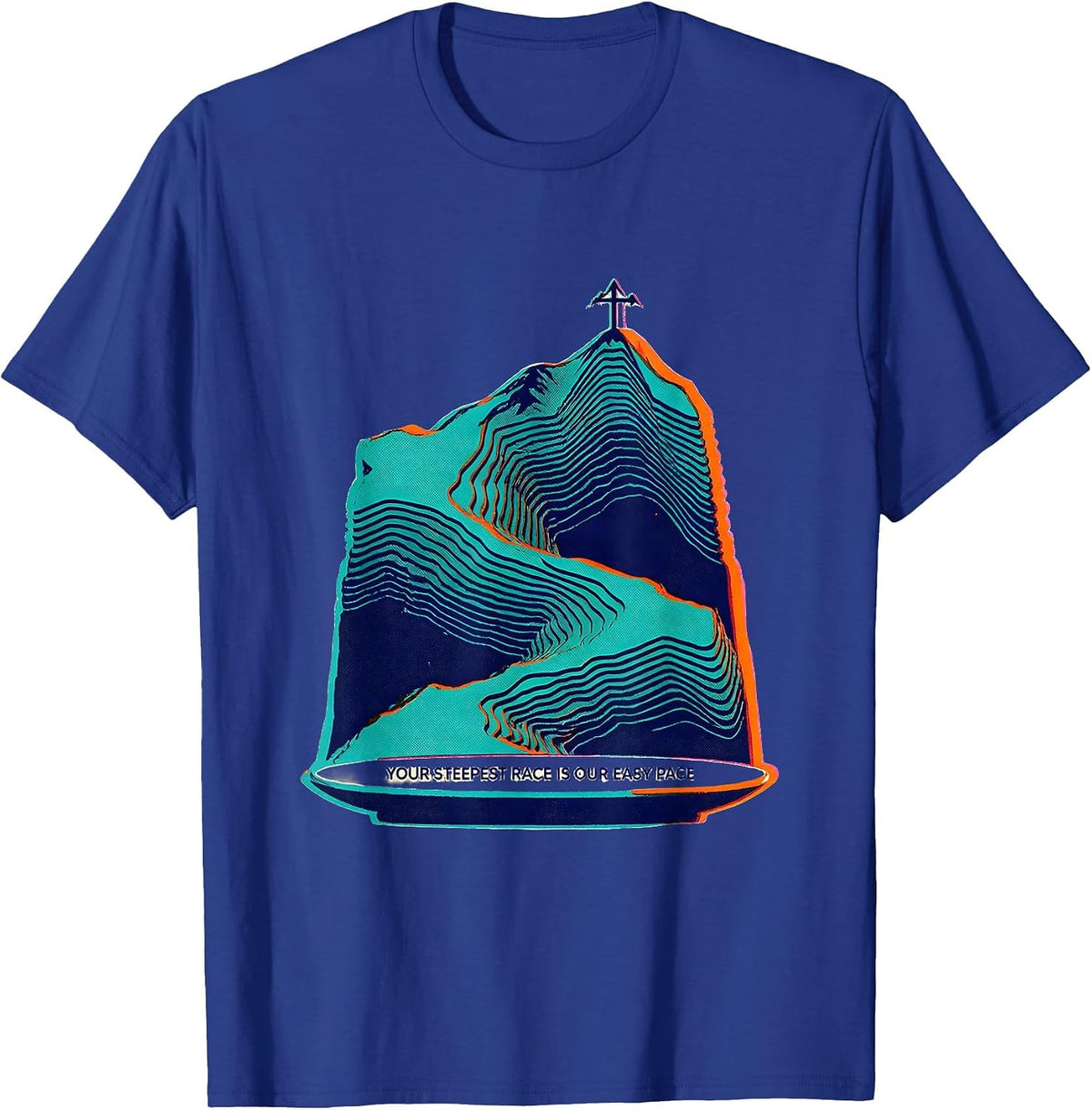 Your Steepest Race Is Our Easy Pace Funny Cross Country T-Shirt - Royal Blue