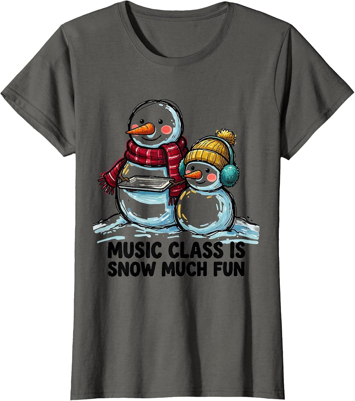 Women's Music Class Is Snow Much Fun Funny Teacher Christmas Snowman T-Shirt - Asphalt Grey
