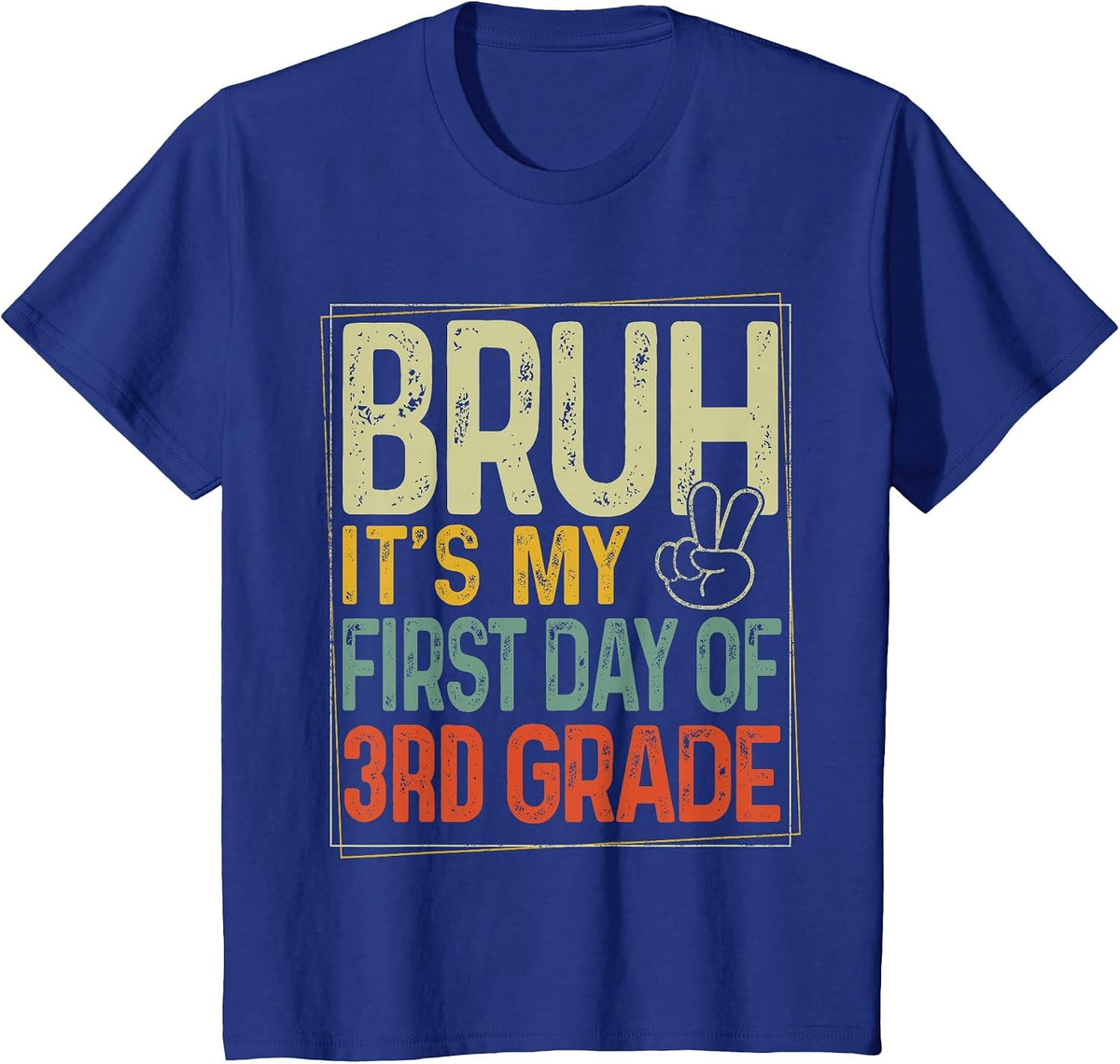 Bruh Its My First Day of 3rd Grade Back to School Boys Kids T-Shirt - Royal Blue