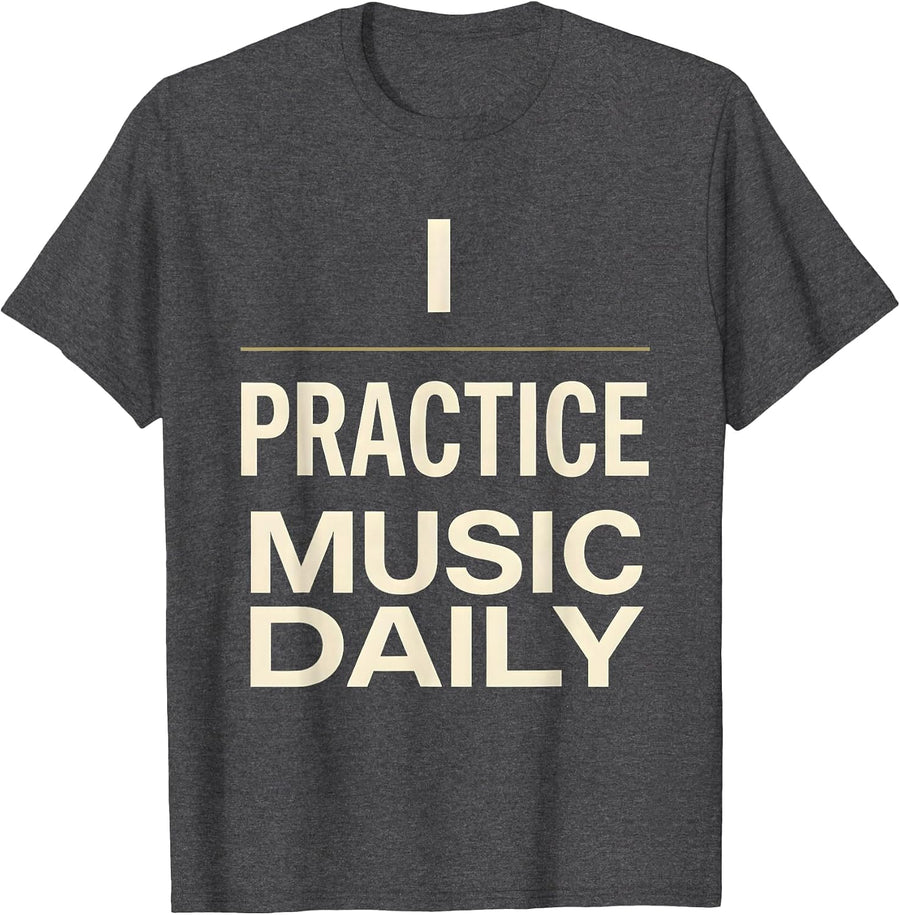 Men's I Practice Music Daily Minimalist Music Lover Gift T-Shirt - Dark Heather Grey