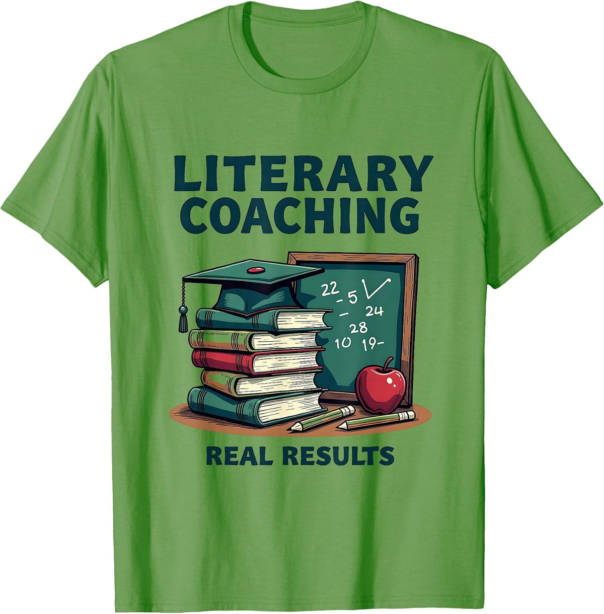 Literary Coaching Real Results Teacher Design T-Shirt - Grass Green