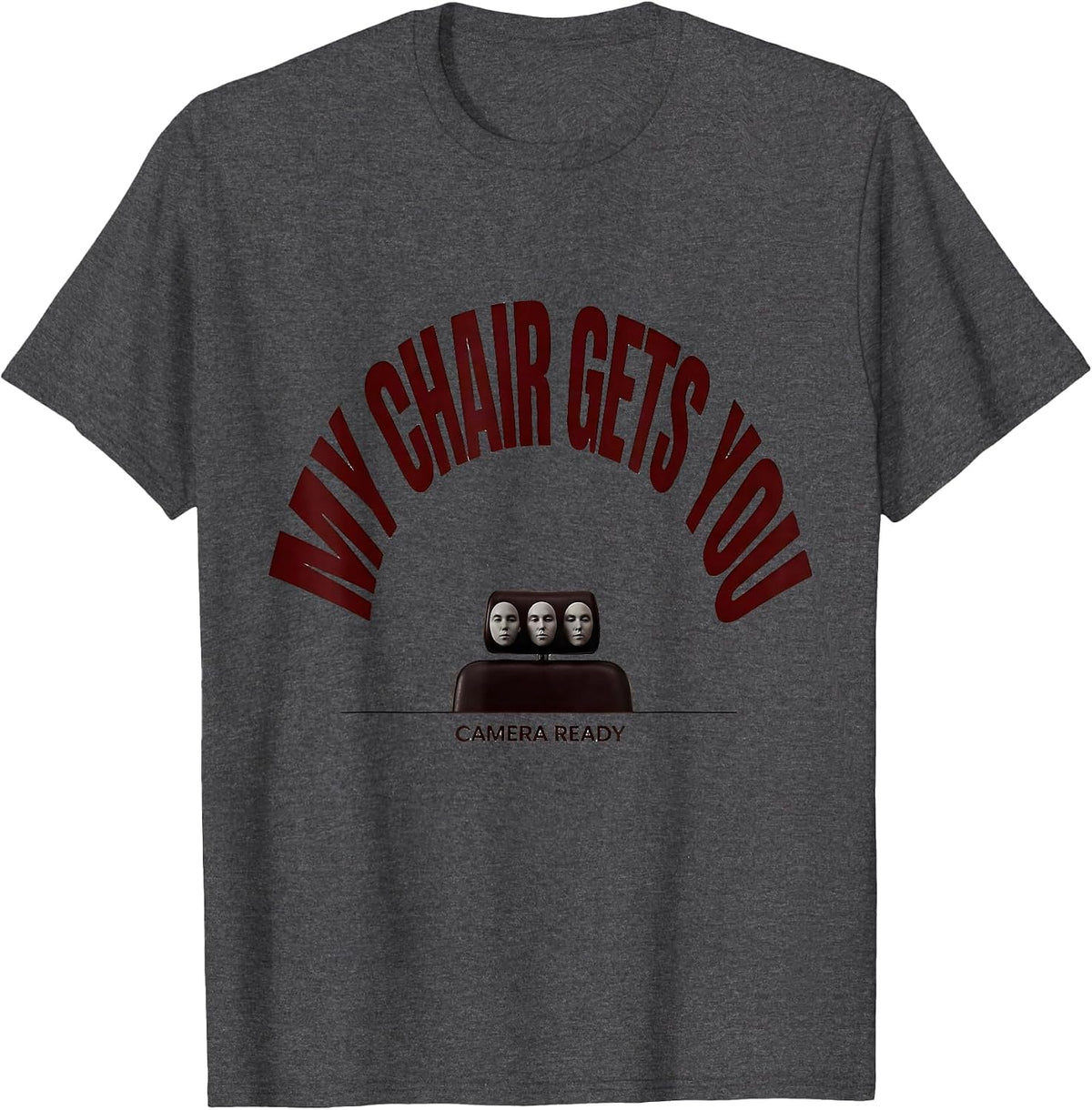 My Chair Gets You Camera Ready Funny Esthetician Skincare T-Shirt - Dark Heather Grey