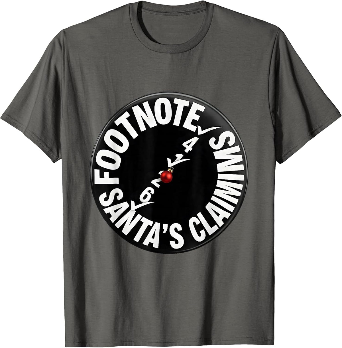 Men's Footnote Santa's Claims New Wave Typography Teacher T-Shirt - Asphalt Grey