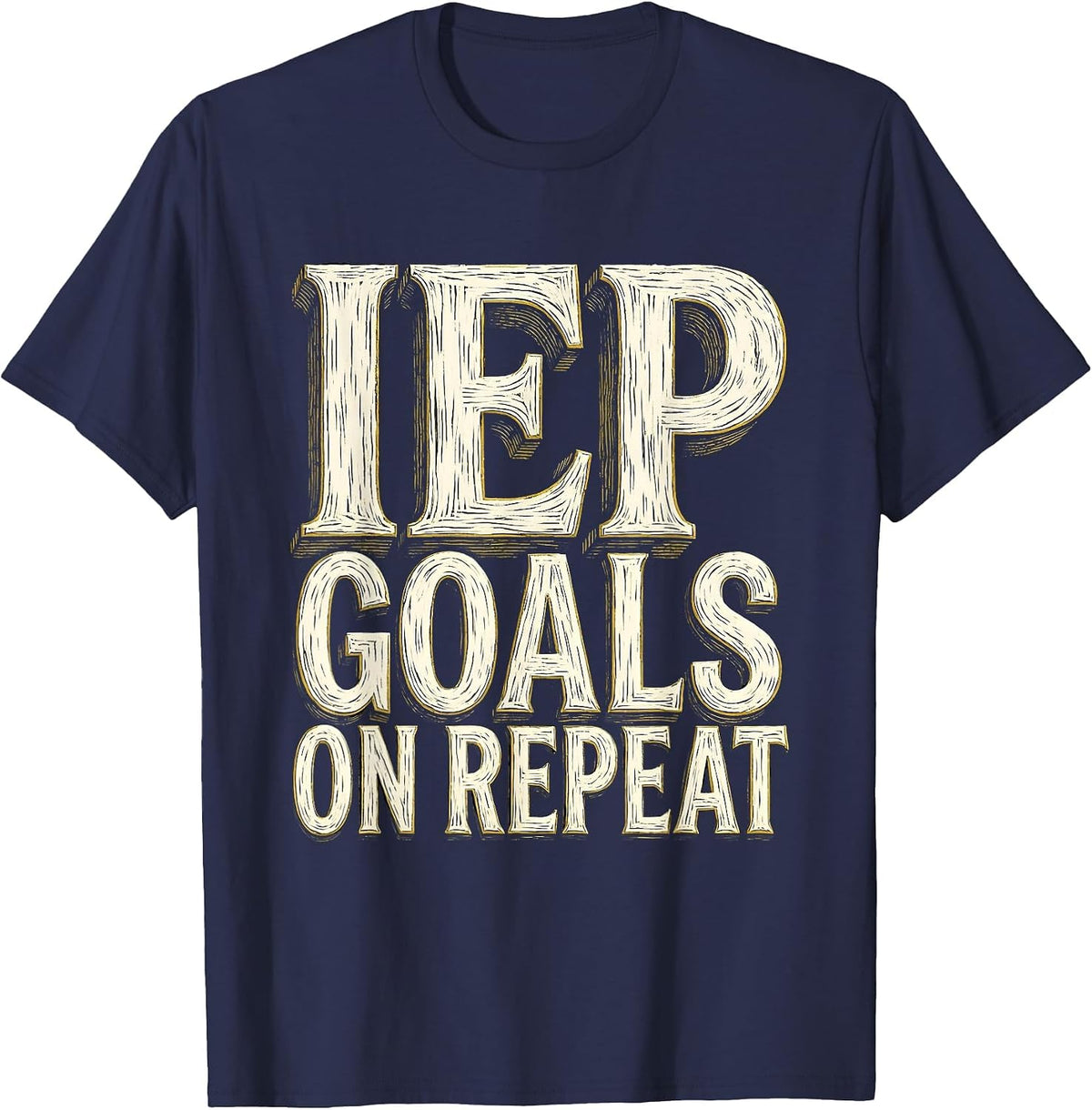 IEP Goals On Repeat Sped Teacher Design T-Shirt - Navy Blue