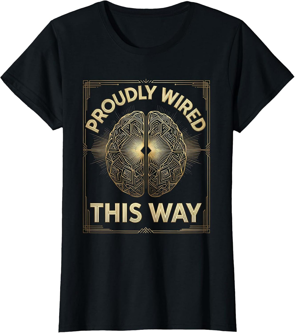 Proudly Wired This Way Neurodiversity Design T-Shirt - Black