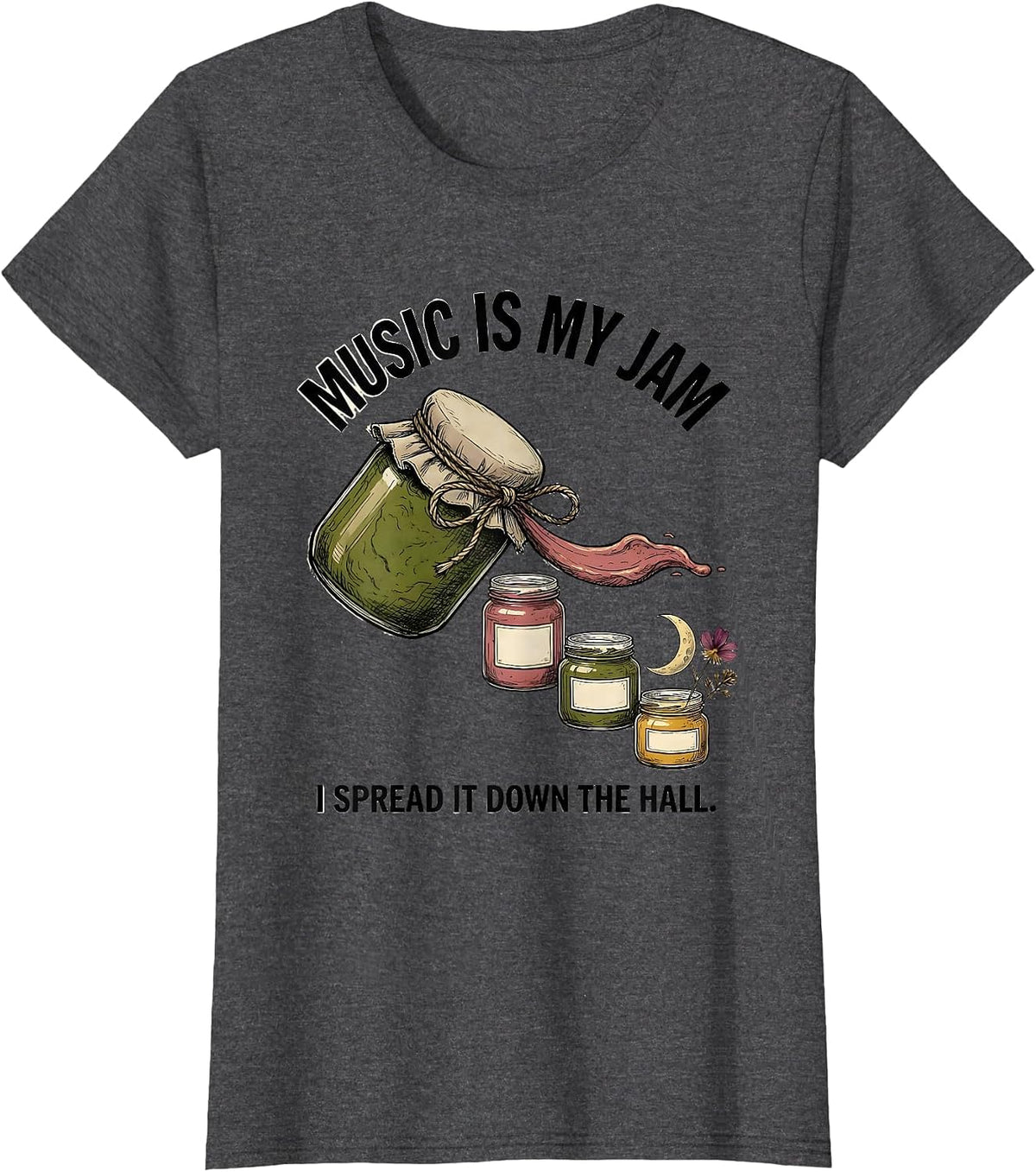 Women's Music Is My Jam, I Spread It Down The Hall Teacher T-Shirt - Dark Heather Grey