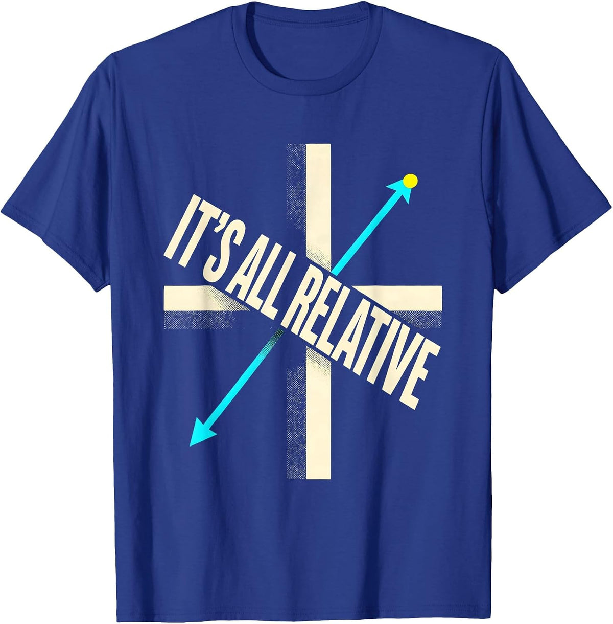 It's All Relative Funny Math Teacher Nerd Pun Humor T-Shirt - Royal Blue