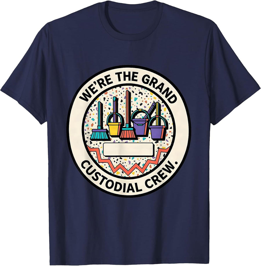 We're The Grand Custodial Crew Memphis Postmodern Teacher T-Shirt - Navy Blue
