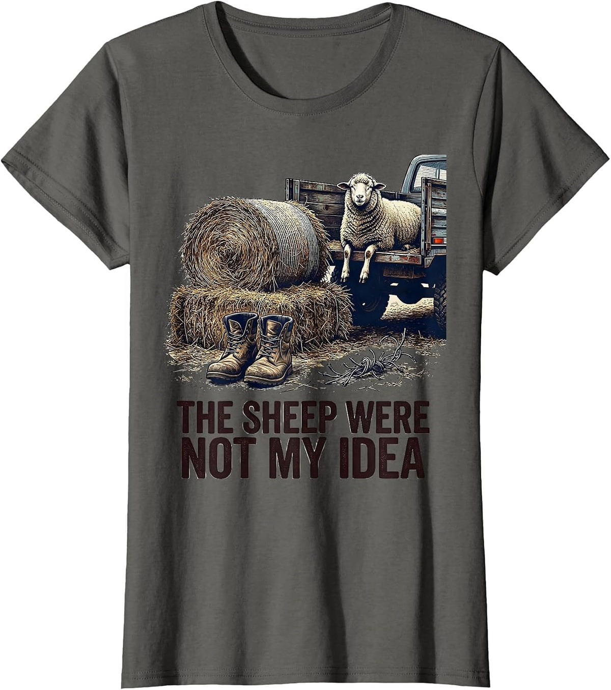 Women's The Sheep Were Not My Idea Funny Sheep Farmer Gift T-Shirt - Asphalt Grey
