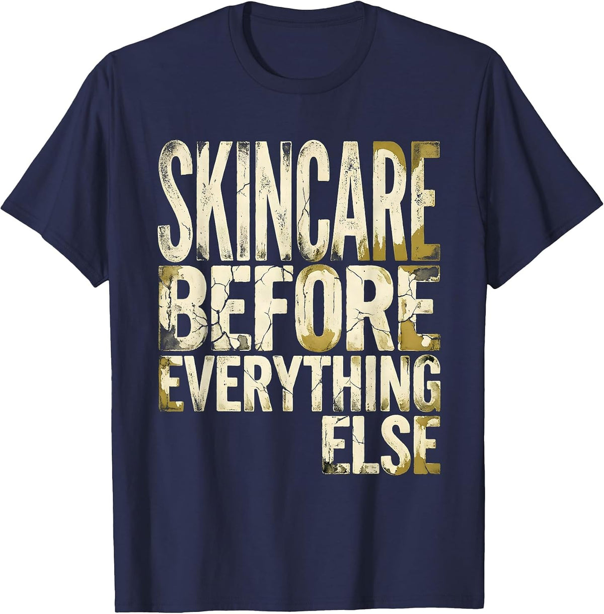 Skincare Before Everything Else K-Beauty Design T-Shirt - Navy Blue