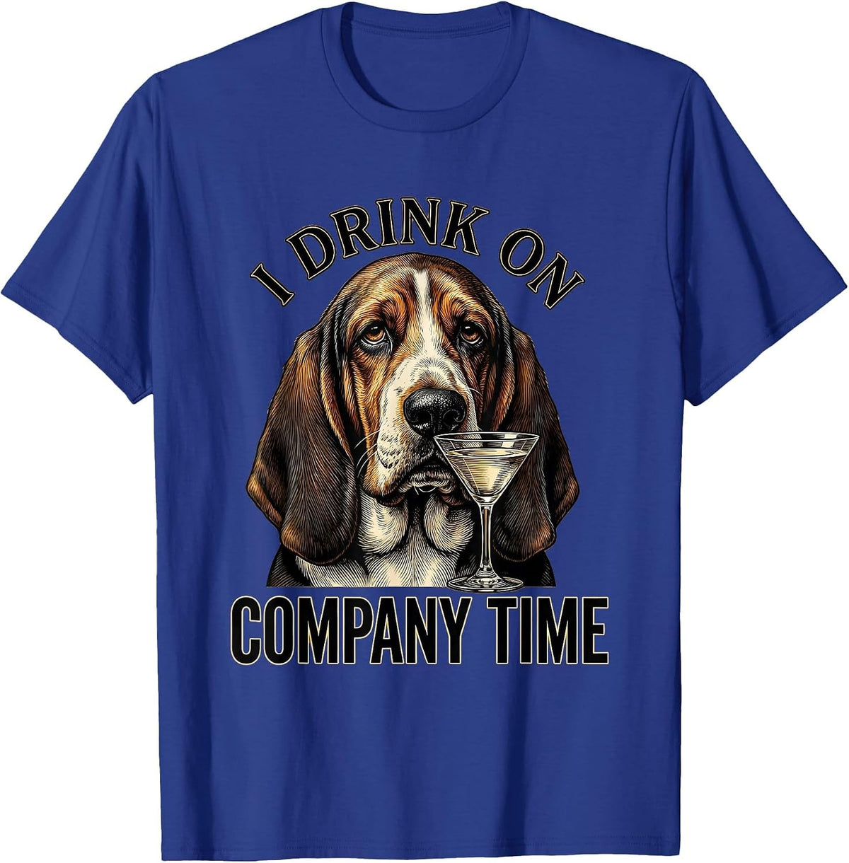I Drink On Company Time Funny Basset Hound Meme Dog Lover T-Shirt - Royal Blue