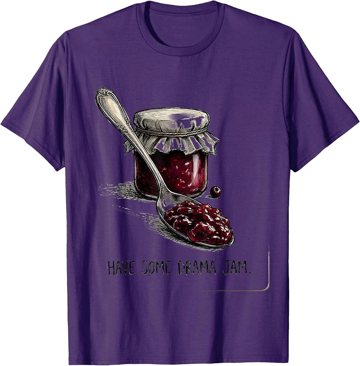 Have Some Drama Jam Hand Sketched School Staff Role Humor T-Shirt - Purple