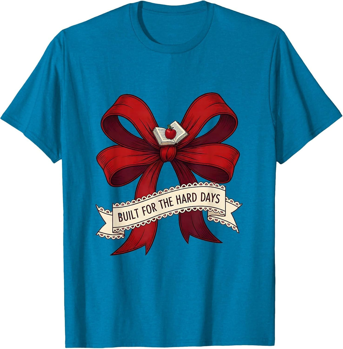 Built for the Hard Days Sped Teacher Design T-Shirt - Sapphire Blue