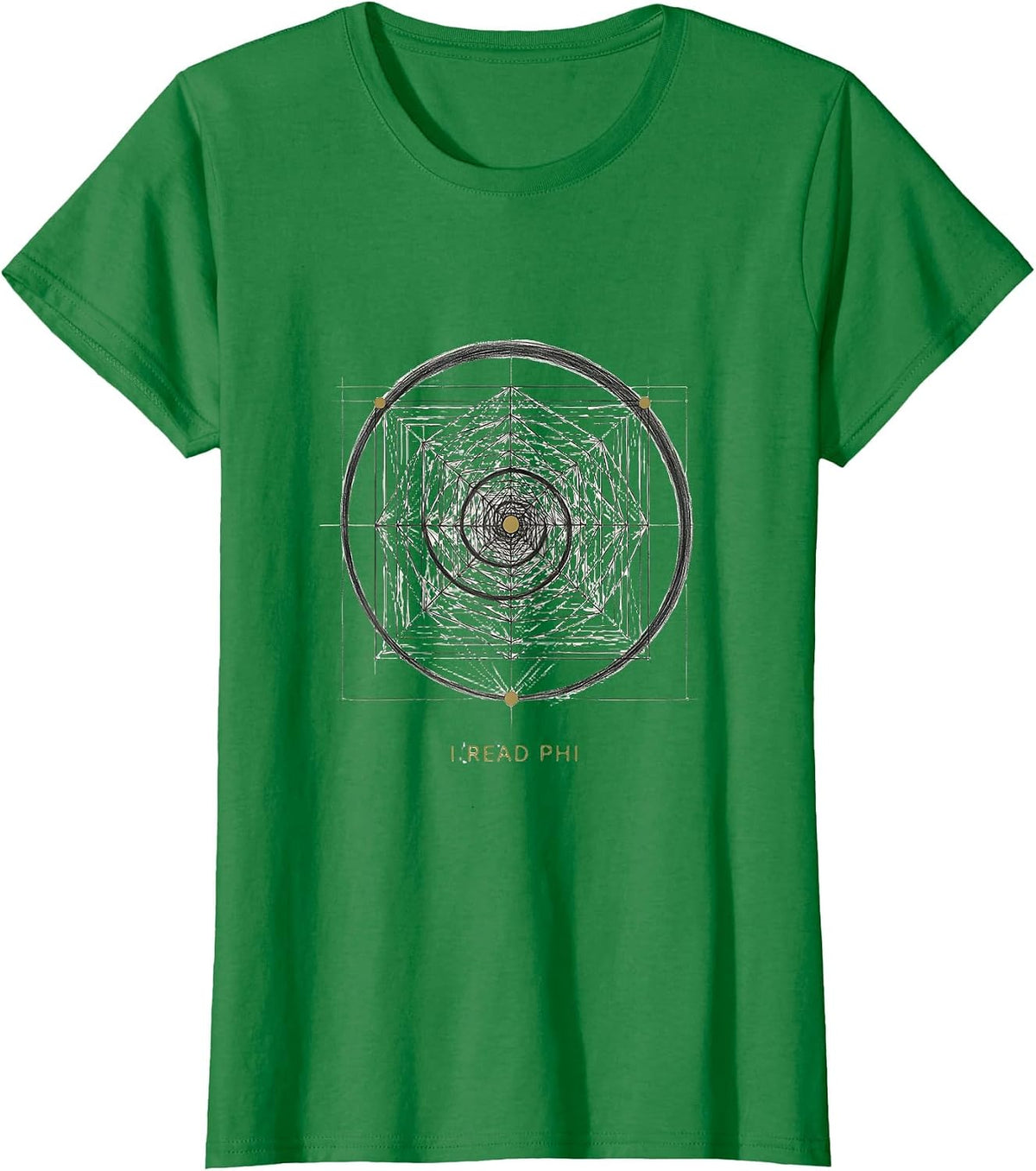 I Read Phi Math Fibonacci Golden Ratio Geometry Enthusiast T-Shirt - Kelly Green
