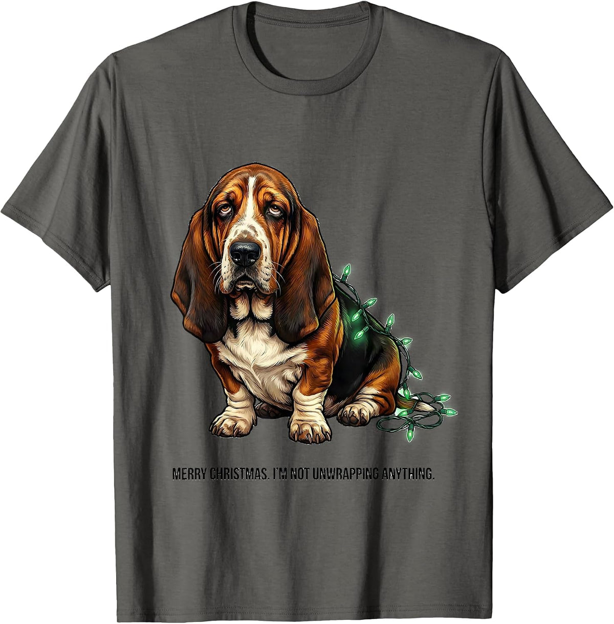 Merry Christmas I'm Not Unwrapping Anything Funny Basset T-Shirt - Asphalt Grey