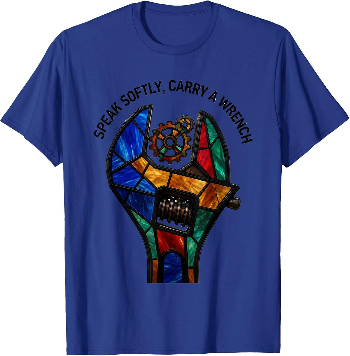 Speak Softly Carry A Wrench Mechanic Design T-Shirt - Royal Blue