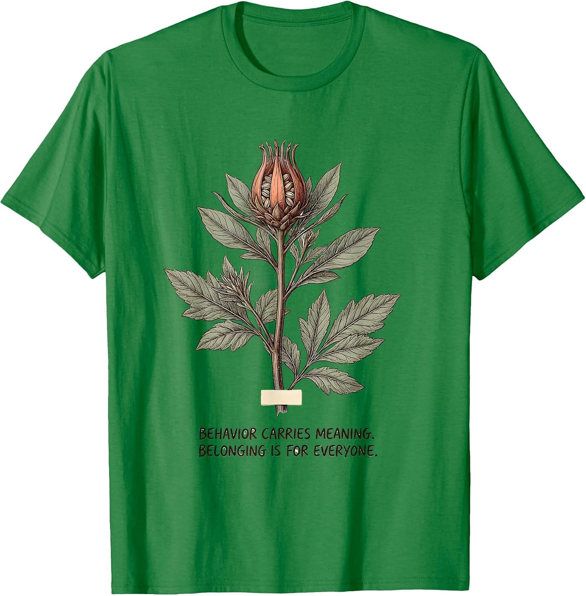 Men's Behavior Carries Meaning Special Education T-Shirt - Kelly Green