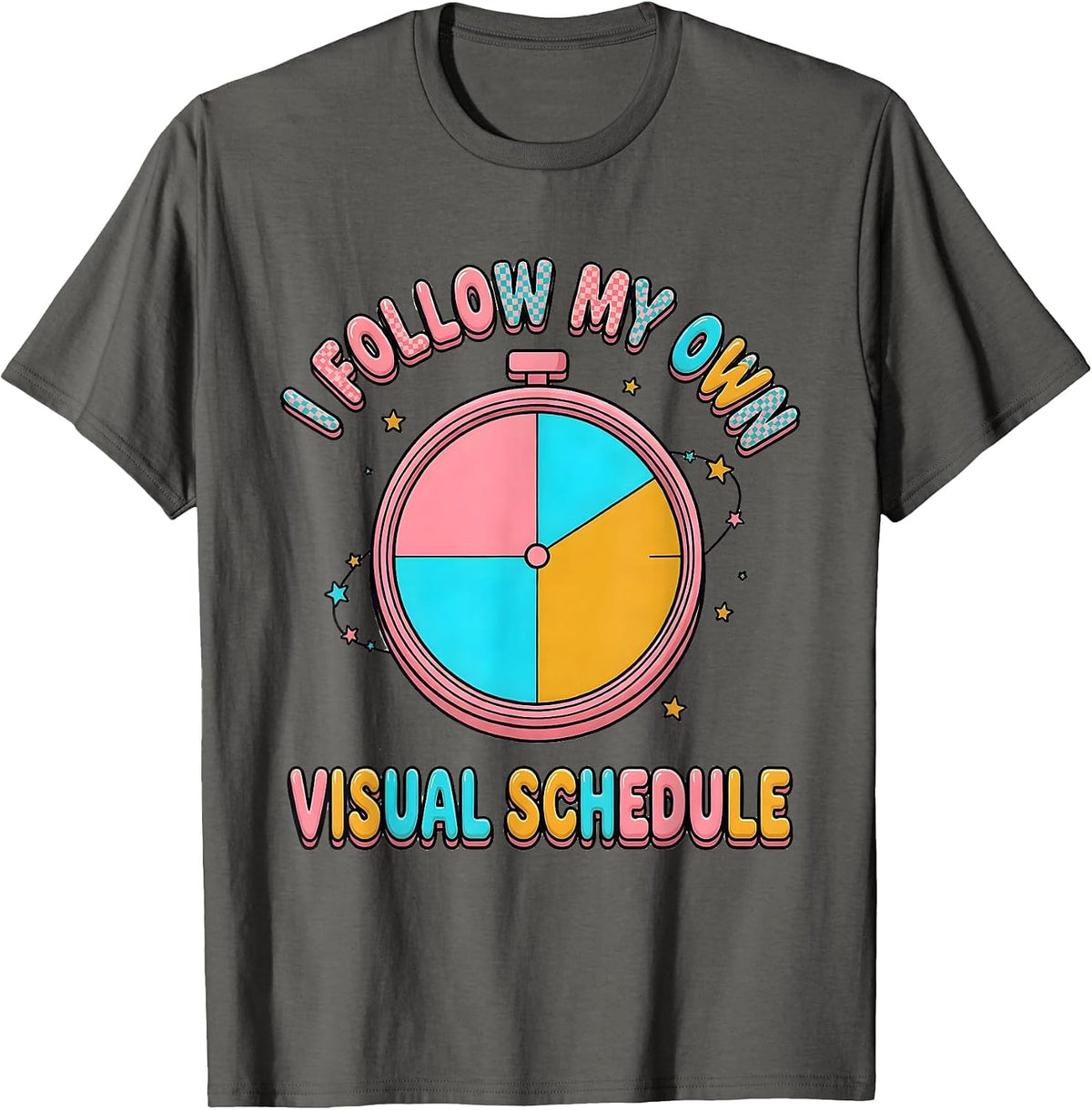 Men's I Follow My Own Visual Schedule Special Education Teacher T-Shirt - Asphalt Grey