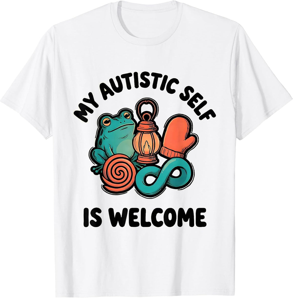 Men's My Autistic Self Is Welcome Neurodiversity Acceptance Humor T-Shirt - White