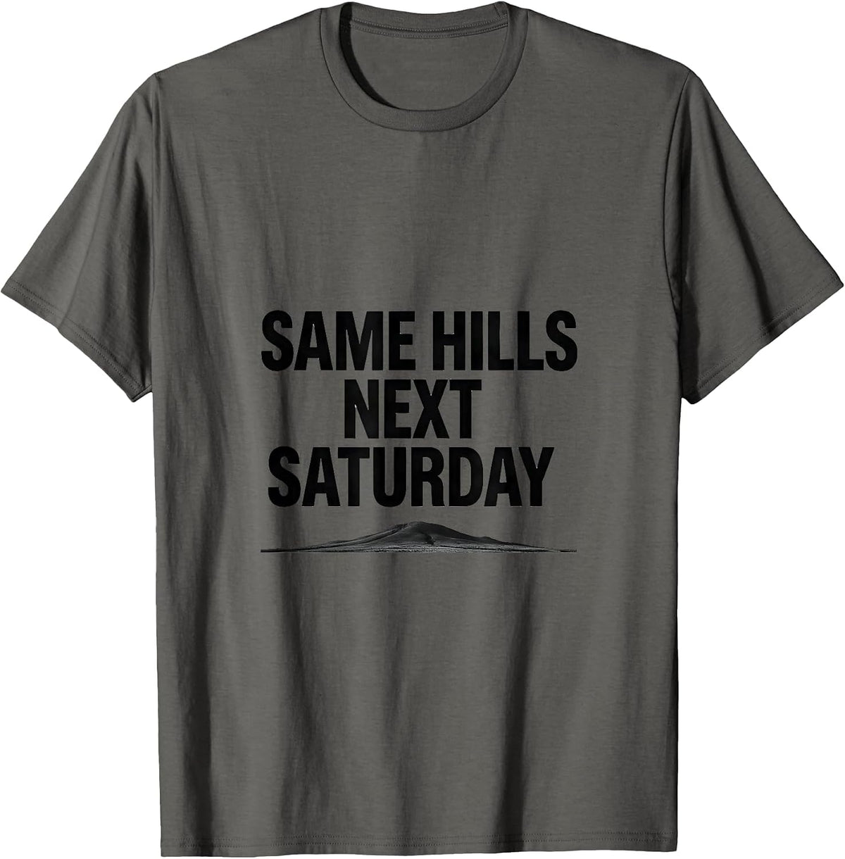 Men's Same Hills Next Saturday Cross Country Running Team Gift T-Shirt - Asphalt Grey