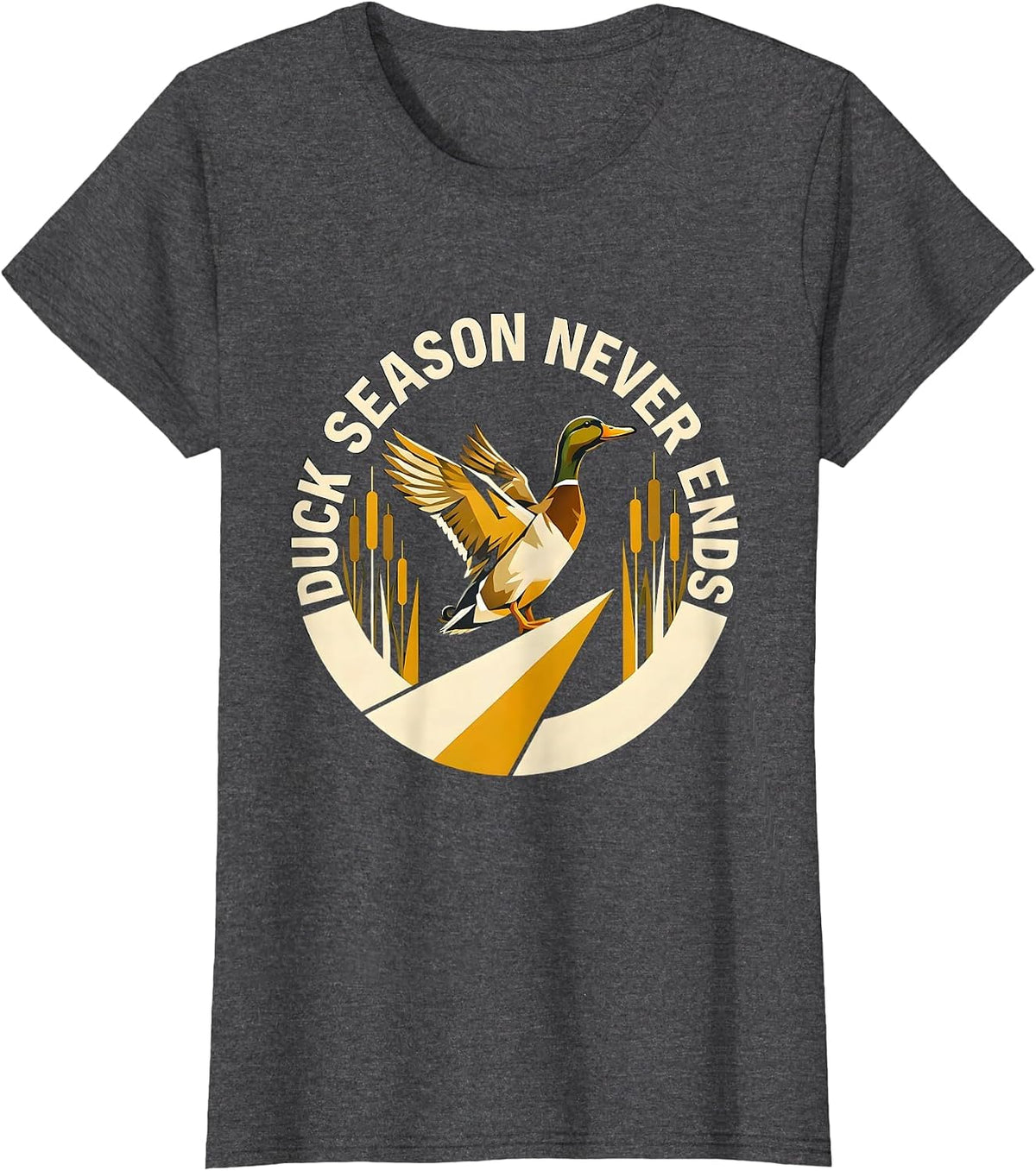 Women's Duck Camo Duck Season Never Ends Design T-Shirt - Dark Heather Grey
