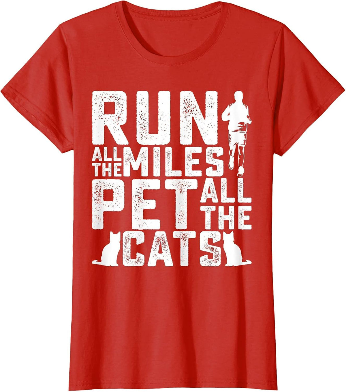 Run All The Miles Pet All The Cats Marathon Runner Pet Lover T-Shirt - Red
