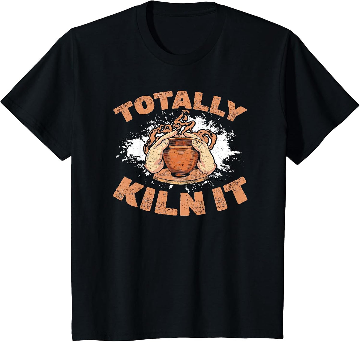 Totally Kiln It Ceramic Potter Ceramicist Craft Artist T-Shirt - Black