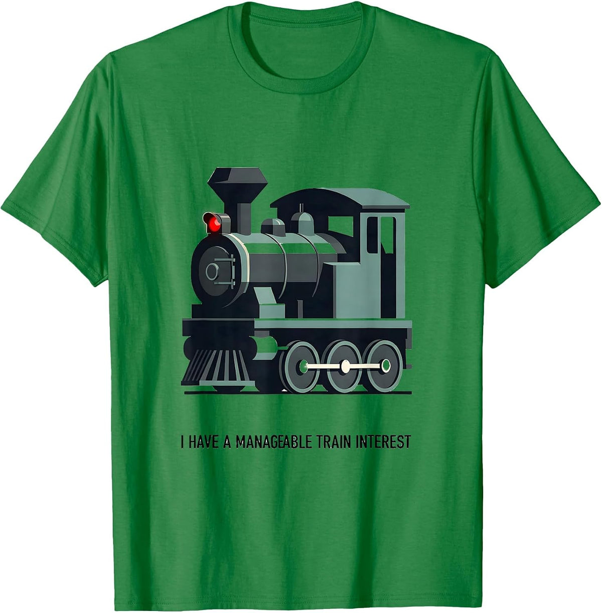 Men's I Have A Manageable Train Interest Funny Train Enthusiast T-Shirt - Kelly Green