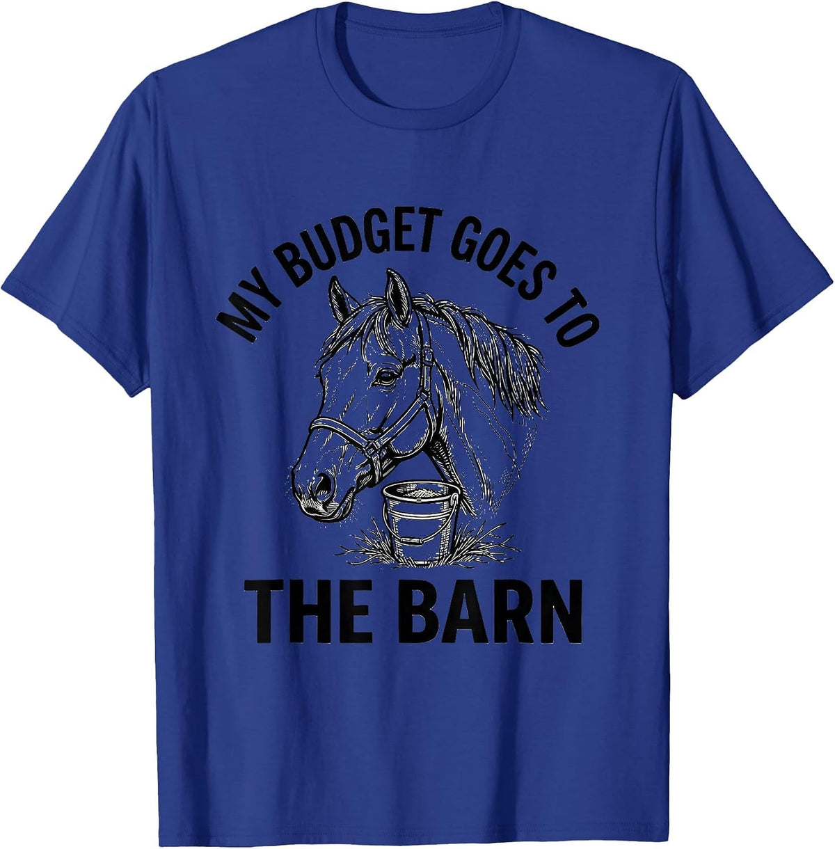 Men's My Budget Goes To The Barn Funny Horse Lover Equestrian T-Shirt - Royal Blue