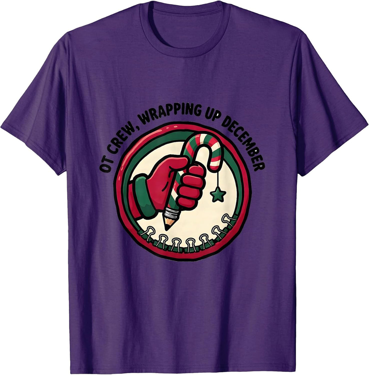 OT Crew Wrapping Up December Occupational Therapy Christmas T-Shirt - Purple