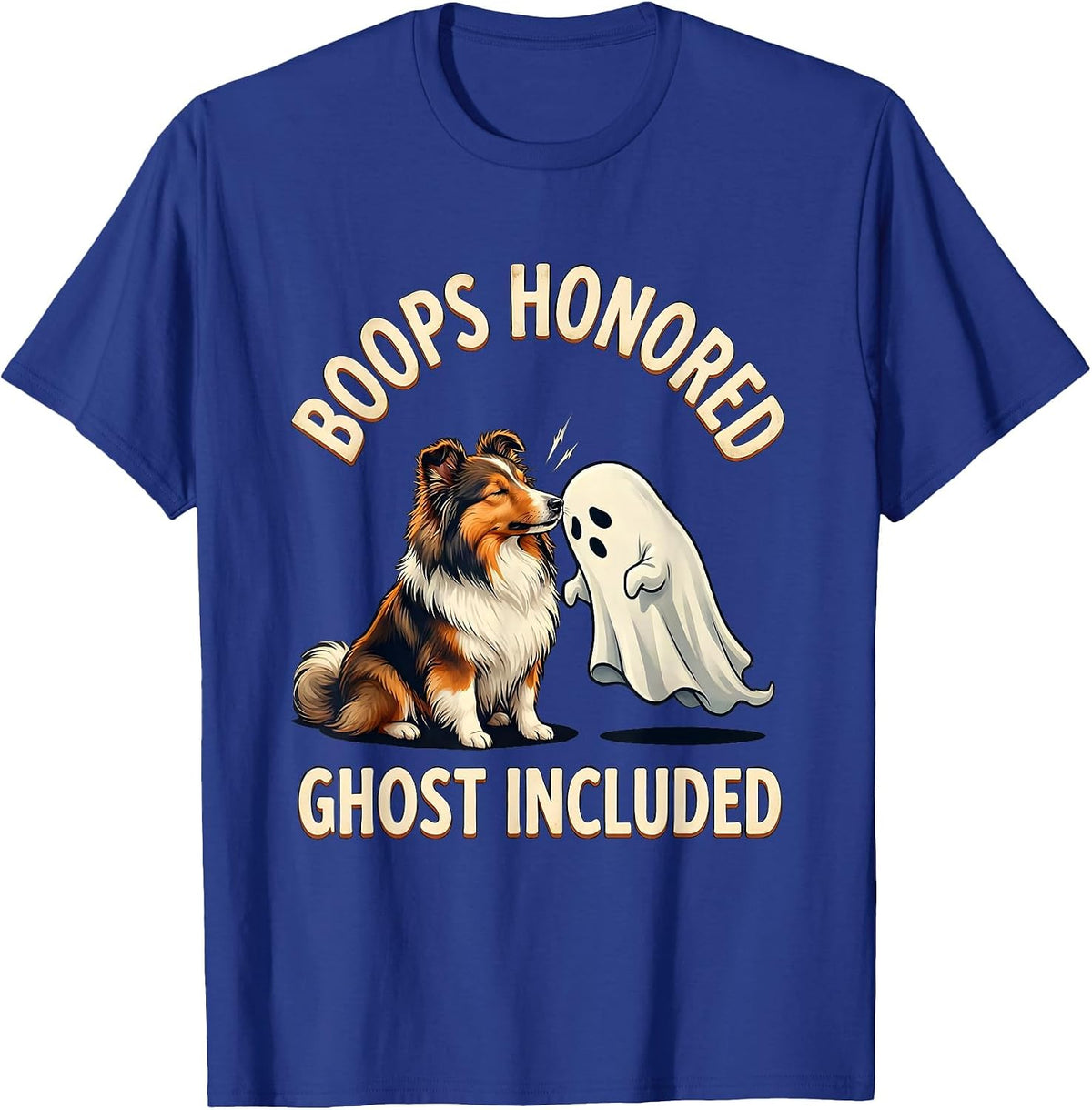 boops honored, ghost included Funny Dog Ghost Dog Mom T-Shirt - Royal Blue