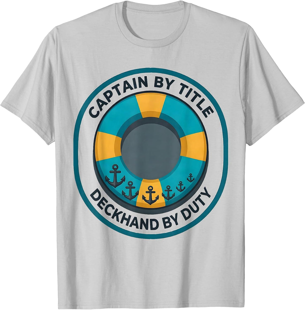 Men's Captain By Title Deckhand By Duty Funny Nautical Humor T-Shirt - Silver Grey