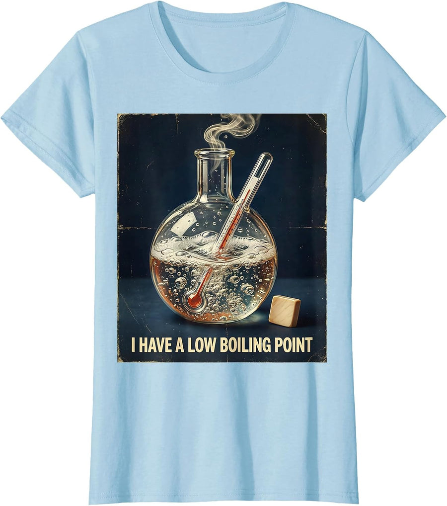 Women's I Have A Low Boiling Point Vintage Science Pun Chemistry T-Shirt - Baby Blue