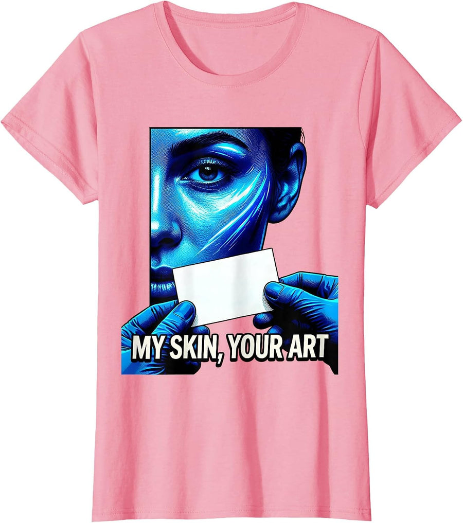Women's My Skin, Your Art Pop Art Licensed Esthetician Skincare T-Shirt - Pink