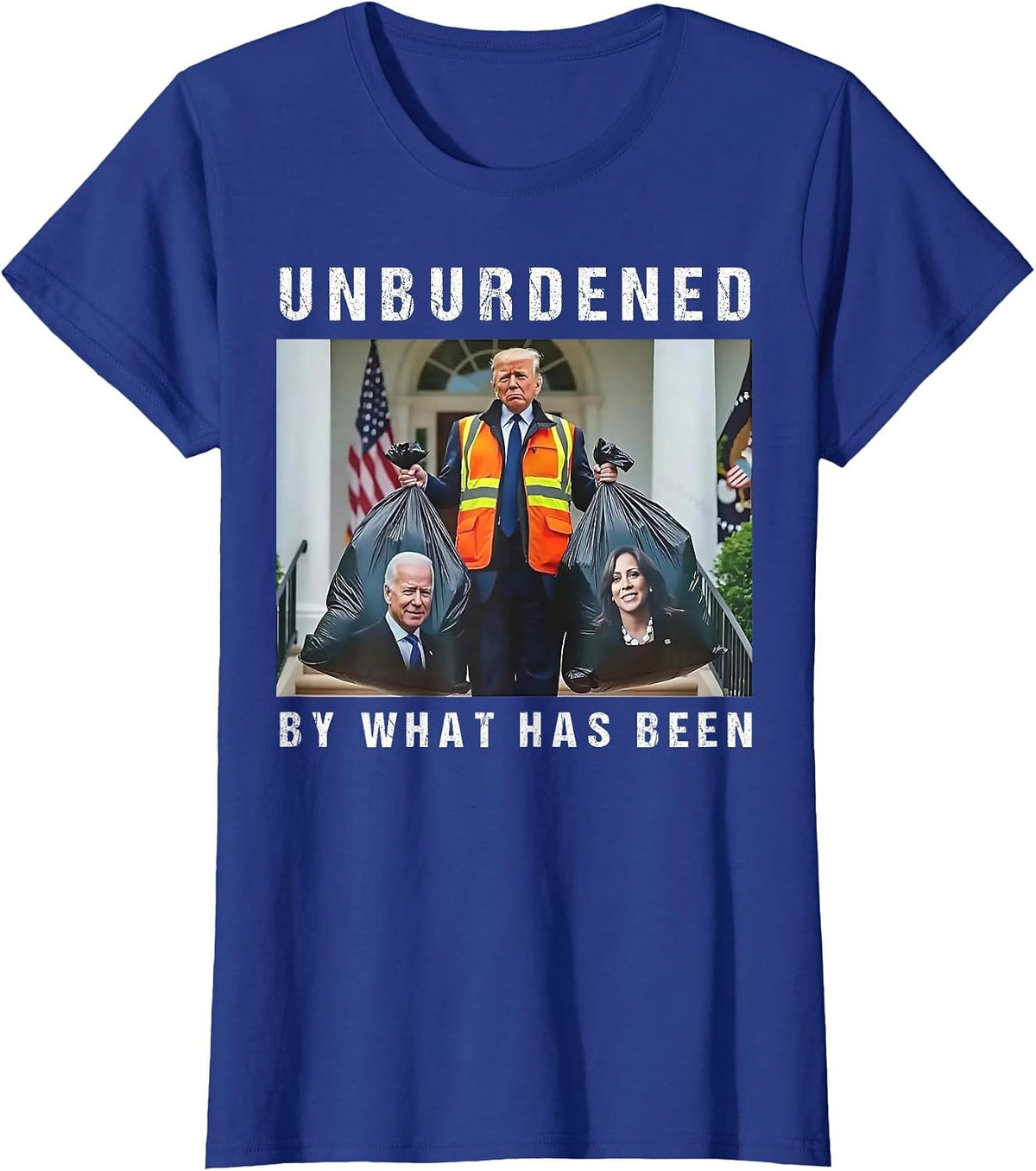 Unburdened by What Has Been Funny Trump Biden Kamala T-Shirt - Royal Blue