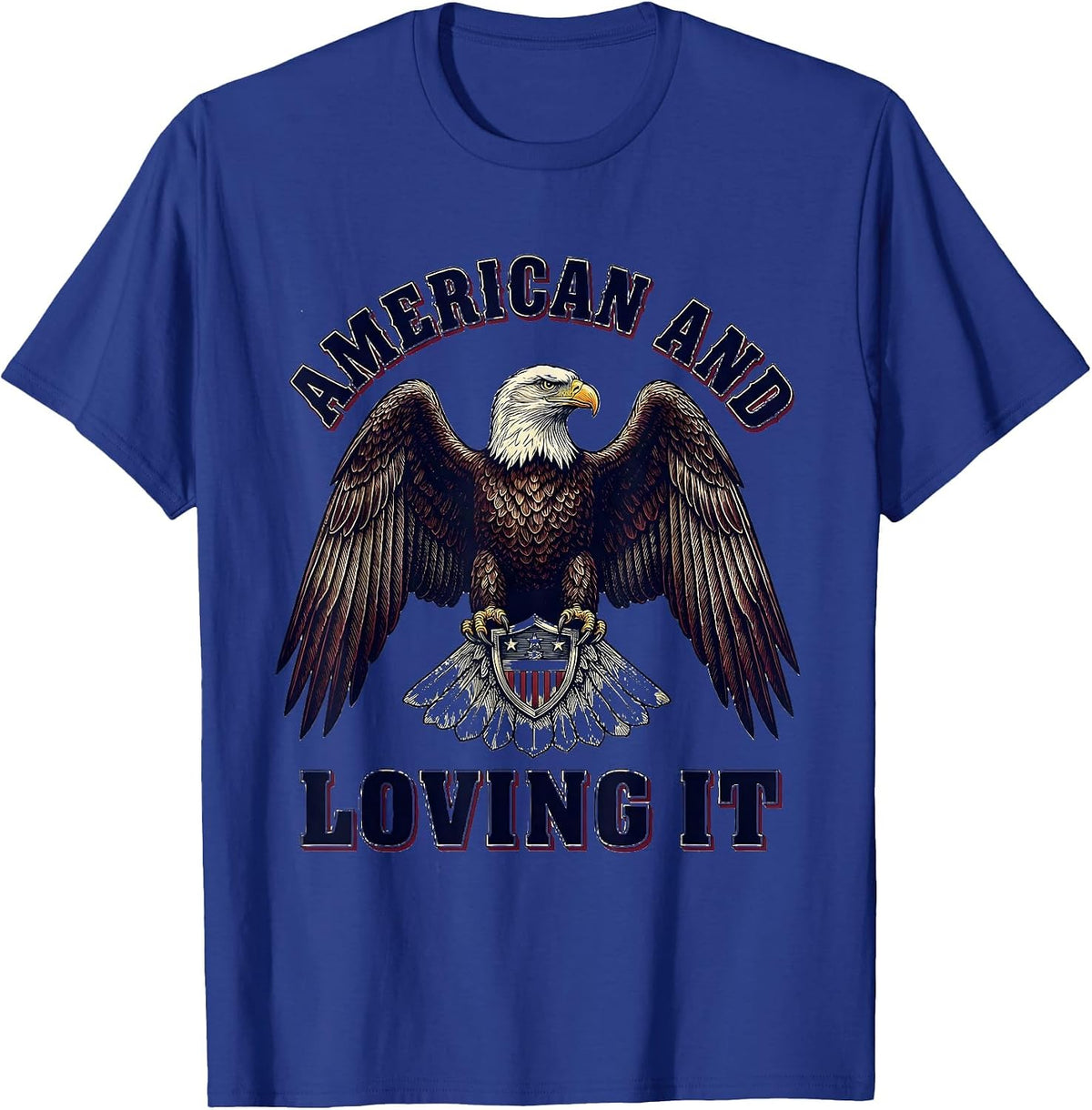 American and Loving It Patriotic Pride Design T-Shirt - Royal Blue