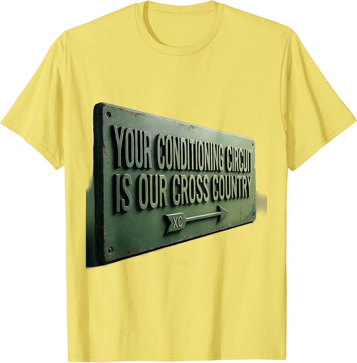 Men's Your Conditioning Circuit Is Our Cross Country Funny T-Shirt - Lemon Yellow