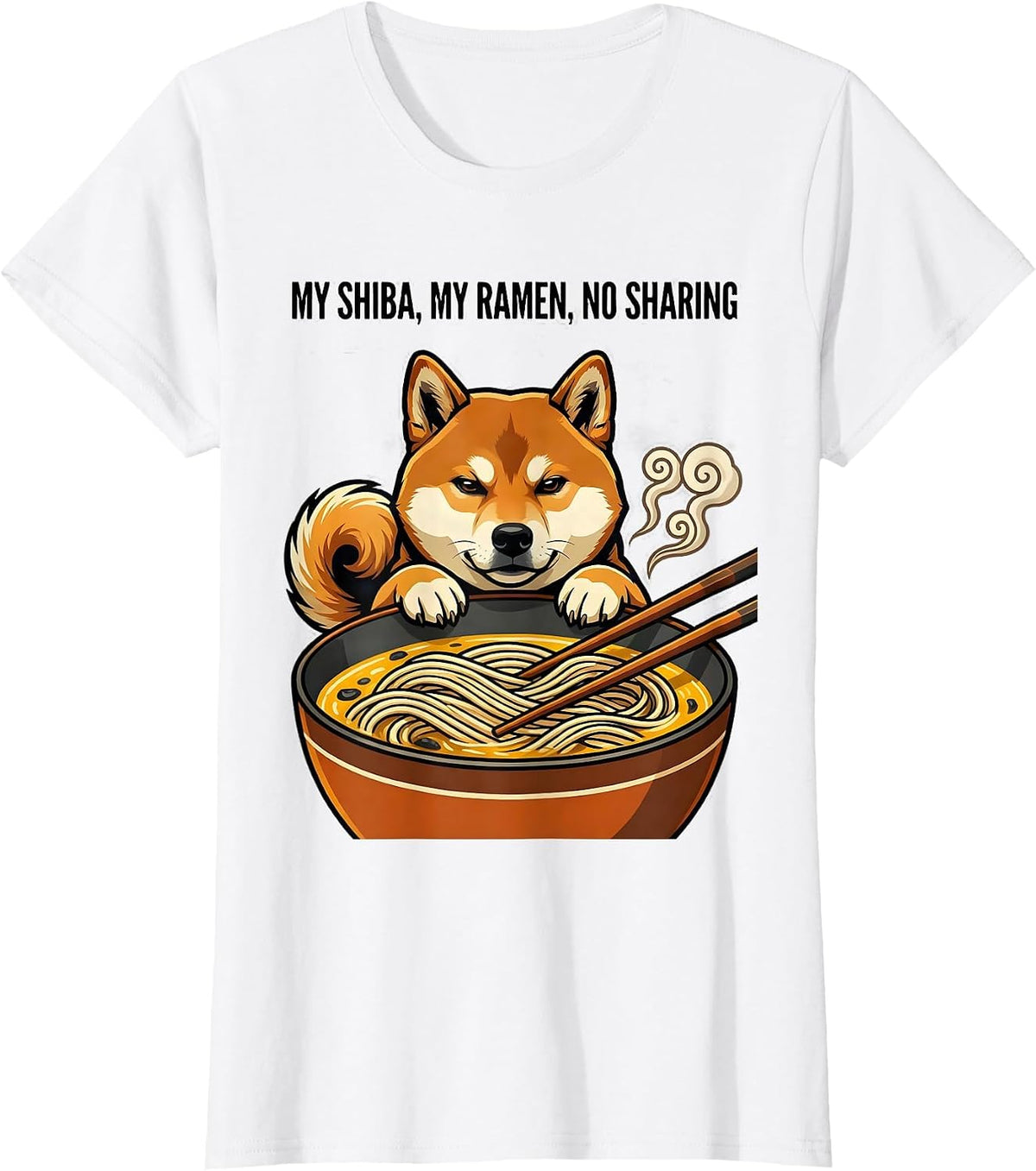 My Shiba My Ramen No Sharing Funny Kawaii Shiba Inu Anime T-Shirt - White