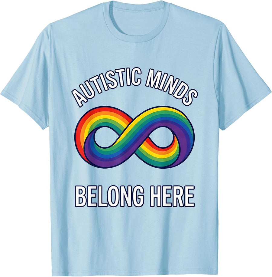 Men's Autistic Minds Belong Here Colorful Neurodiversity ADHD T-Shirt - Baby Blue
