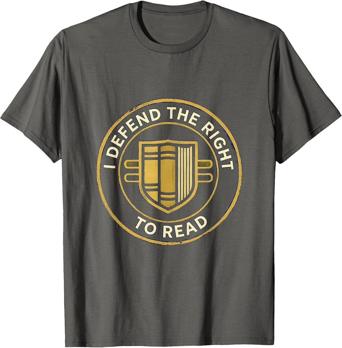 I Defend The Right To Read Book Lover Reading Librarian T-Shirt - Asphalt Grey