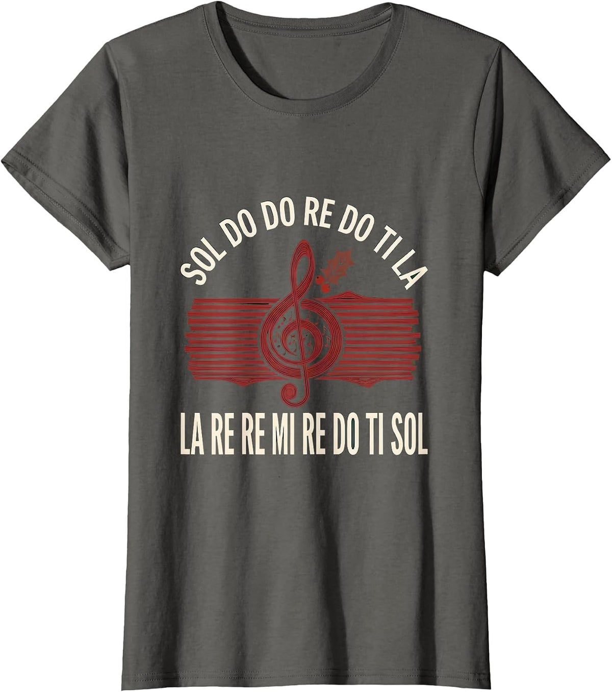 Women's Sol Do Do Re Do Ti La Music Teacher Christmas T-Shirt - Asphalt Grey