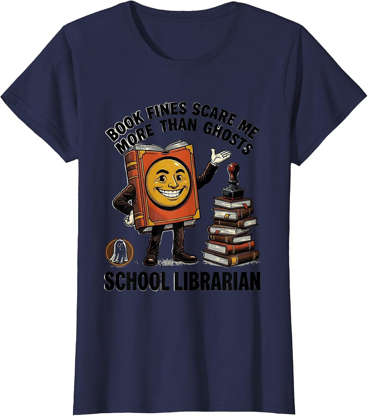 Women's Book Fines Scare Me More Than Ghosts, School Librarian T-Shirt - Navy Blue