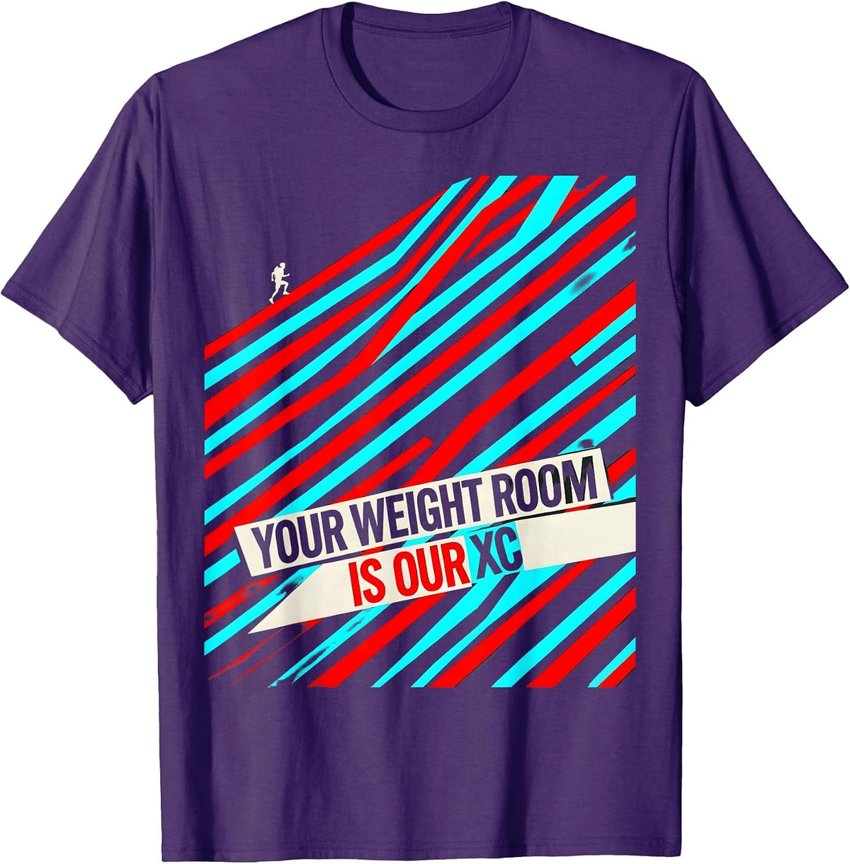 Men's Your Weight Room Is Our XC Funny Cross Country Running Team T-Shirt - Purple