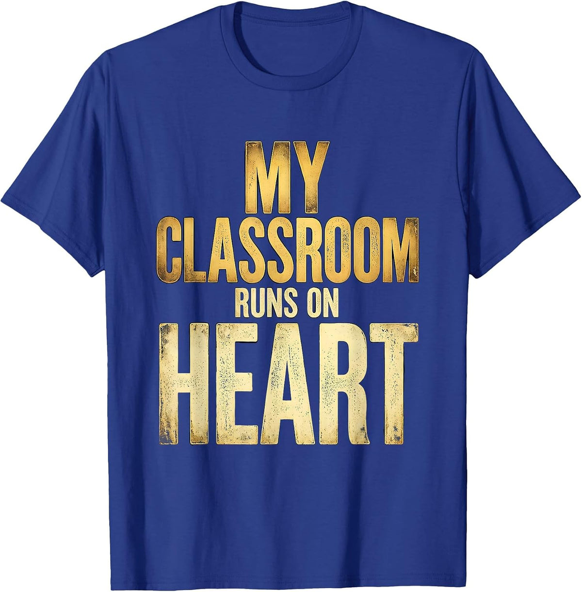 My Classroom Runs On Heart Sped Teacher Design T-Shirt - Royal Blue