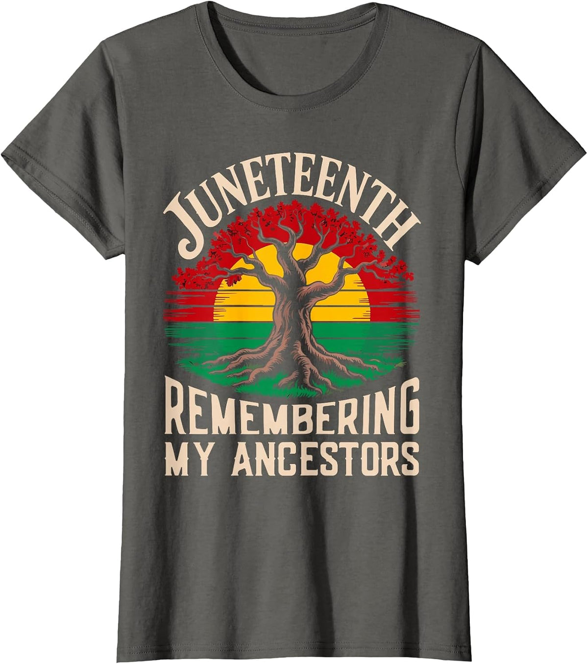 Juneteenth: Memory of My Ancestors Black History Pride T-Shirt - Asphalt Grey