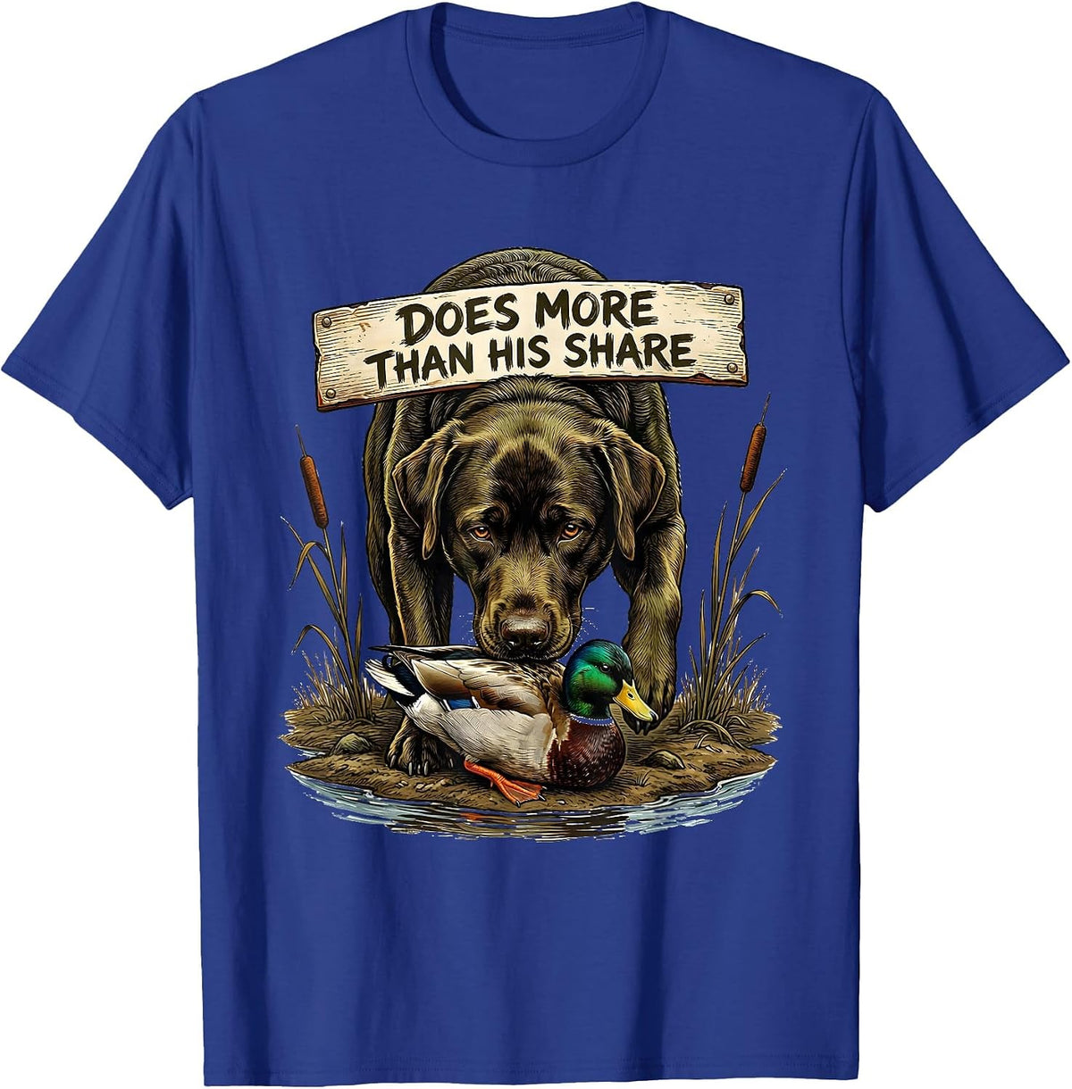 Does More Than His Share Labrador Hunting Dog Marsh Scene T-Shirt - Royal Blue